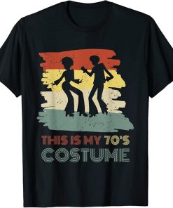 Halloween 1970s Party Disco This Is My 70"s Costume T-Shirt